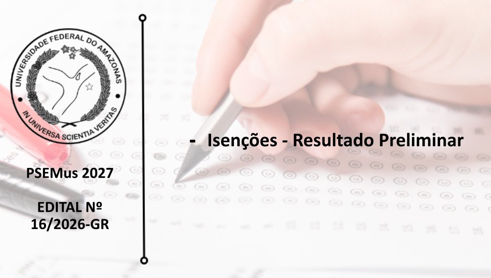 Edital 16/2026 - PSEMus 2027